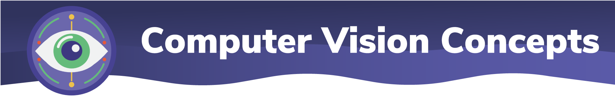 Computer Vision Concepts banner